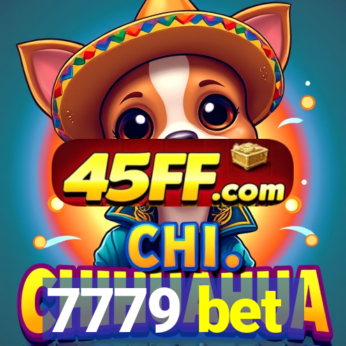 7779 bet